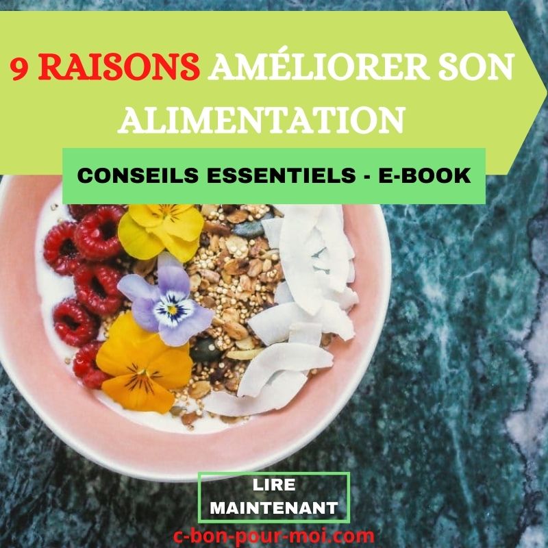 9 Raisons d’Améliorer Son Alimentation