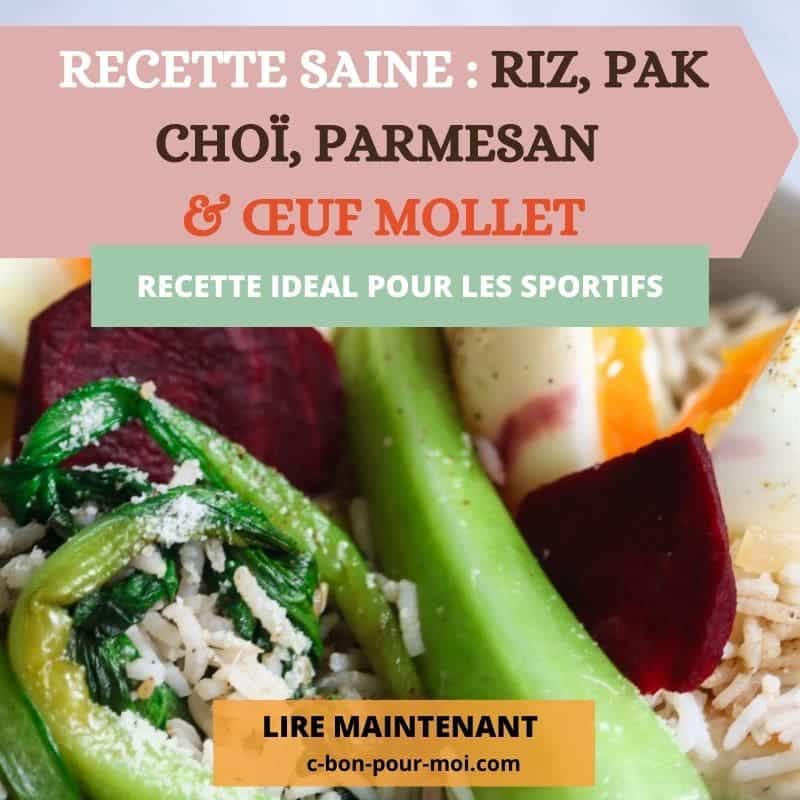 Recette saine, Riz, Pak Choï, Parmesan et œuf mollet